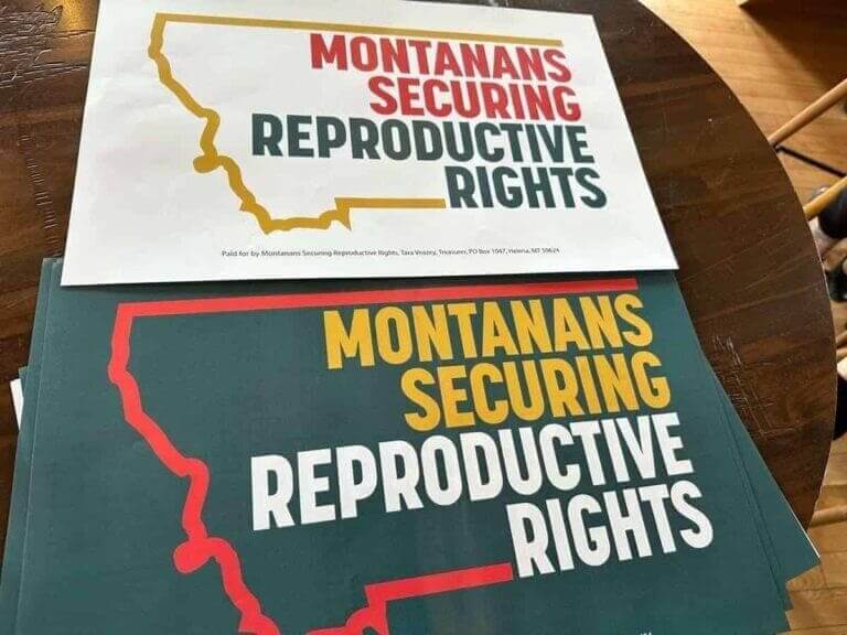 Posters for montanans securing reproductive rights, the group behind a constitutional initiative to protect the right to abortion.
