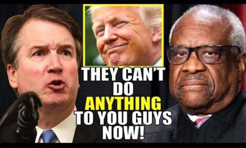 Kavanaugh, trump, and thomas