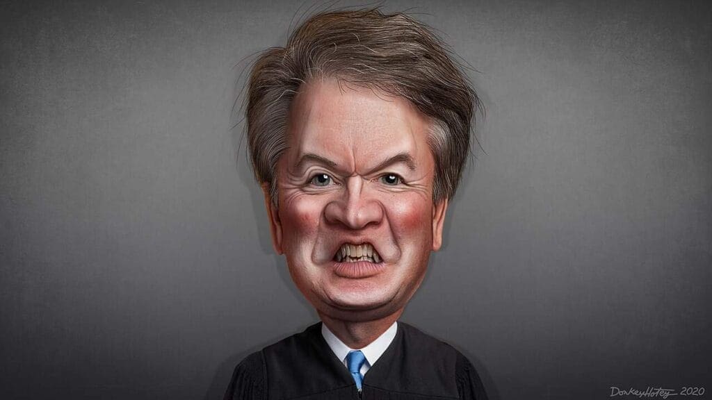 Linda McMahon isn't the only Trump buddy involved in sexual abuse allegations. Caricature of Supreme Court Justice Brett Kavanaugh