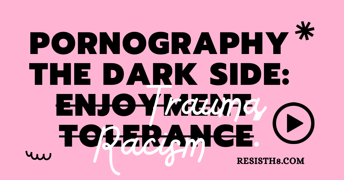 Pornography's dark side: racism, power, and trauma exposed