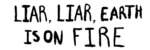 Climate protest sign about lying in politics